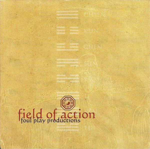 Foul Play Productions ‎– Field Of Action