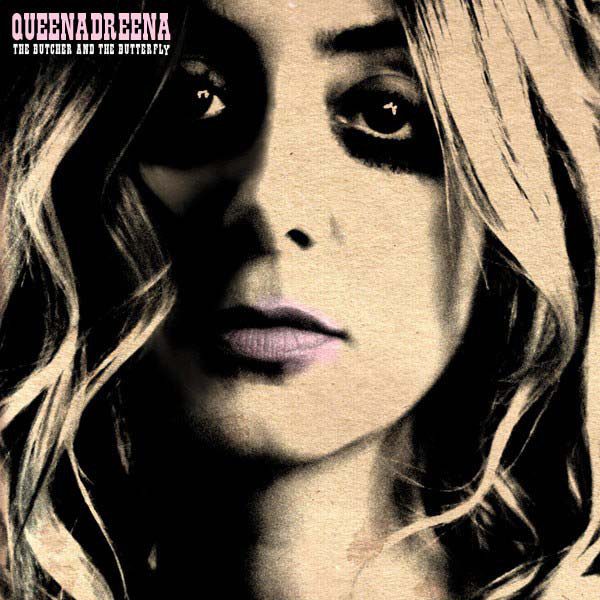 Queenadreena - The Butcher And The Butterfly