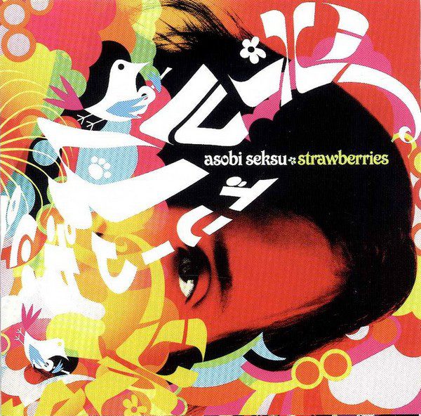 Asobi Seksu - Strawberries