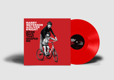 Marry Waterson & Oliver Knight - The Days That Shaped Me (10th Anniversary Edition) - Image 2